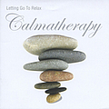 Various Artists - Letting Go To Relax - Calmatherapy альбом