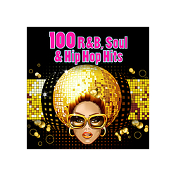 Various Artists - 100 R&amp;B, Soul &amp; Hip Hop Hits album