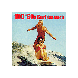 Various Artists - 100 &#039;60s Surf Classics альбом