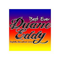 Various Artists - Best Ever Duane Eddy - Digitally Remastered 2010 альбом