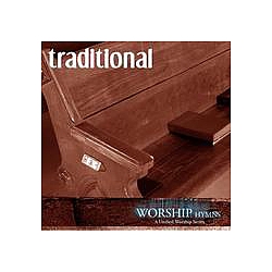 Various Artists - Worship Hymns: Traditional альбом