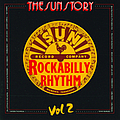 Various Artists - The Sun Story Volume Two - Rockabilly Rhythm album