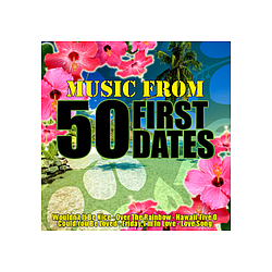 Various Artists - Music From: 50 First Dates альбом