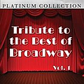 Various Artists - Tribute to the Best of Broadway: Vol. 1 альбом