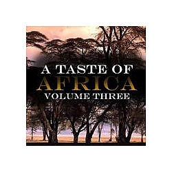 Various Artists - A Taste Of Africa Vol 3 альбом