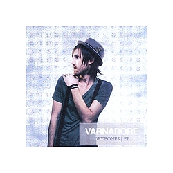 Varnadore - Dry Bones - EP album
