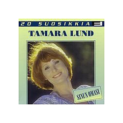 Tamara Lund - 20 suosikkia: Sinun omasi album