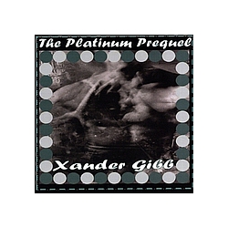XANDER GIBB - The Platinum Prequel альбом