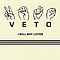 Veto - I Will Not Listen альбом