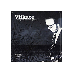 Viikate - Kevyesti keskellÃ¤ pÃ¤ivÃ¤Ã¤ альбом
