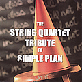 Vitamin String Quartet - The String Quartet Tribute to Simple Plan: Eat It альбом