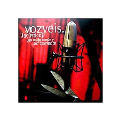 Voz Veis - Una noche comun y sin corriente альбом