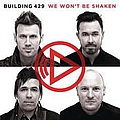 Building 429 - We Won&#039;t Be Shaken album