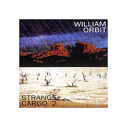 William Orbit - Strange Cargo 2 album