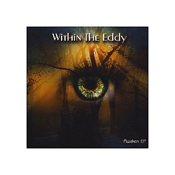 Within The Eddy - Awaken - EP альбом