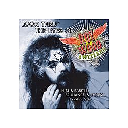 Wizzard - Look Thru&#039; The Eyes Of Roy Wood &amp; Wizzard: Hits &amp; Rarities, Brilliance &amp; Charm... 1974-1987 альбом