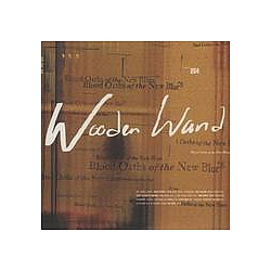 Wooden Wand - Blood Oaths of the New Blues album