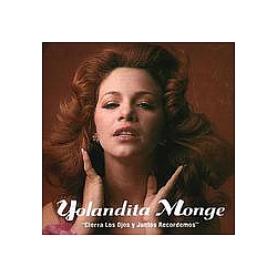 Yolandita Monge - Cierra Los Ojos Y Juntos Recordemos альбом