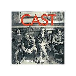 Cast - Troubled Times album