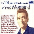 Yves Montand - Les 100 Plus Belles Chansons album