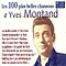 Yves Montand - Les 100 Plus Belles Chansons альбом