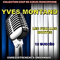 Yves Montand - Yves Montand - Les feuilles mortes альбом
