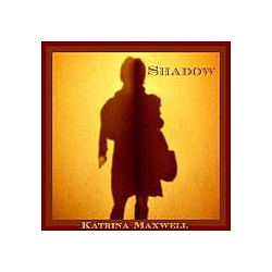 Katrina Maxwell - Shadow album