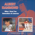 Albert Hammond - When I Need You / Somewhere In America album