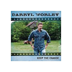 Darryl Worley - Keep The Change album