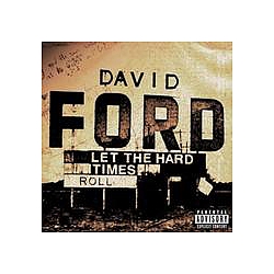 David Ford - Let The Hard Times Roll альбом