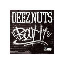 Deez Nuts - Bout It album