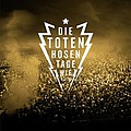Die Toten Hosen - Tage Wie Diese альбом