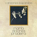 Maria Dolores Pradera - Canciones Espanolas альбом