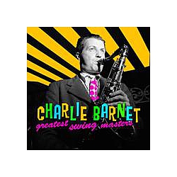 Charlie Barnet - Greatest Swing Masters album