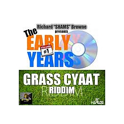 Chico - Grass Cyaat Riddim: The Early Years, Vol. 1 album