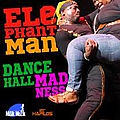 Elephant Man - Dancehall Madness - Single album