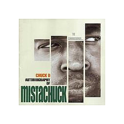 Chuck D - Autobiography of Mistachuck album