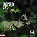 Jae Millz - Property Of Potentness альбом