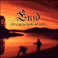 Enid - Der Tag Zur Nacht Sich Senkt album