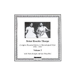 Sister Rosetta Tharpe - Complete Recorded Works, Vol. 3 (1946-1947) album