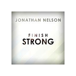 Jonathan Nelson - Finish Strong - Single album