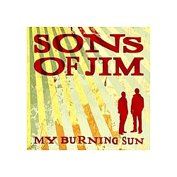 Sons of Jim - My Burning Sun album