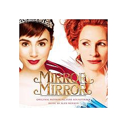 Alan Menken - Mirror Mirror (Original Motion Picture Soundtrack) альбом