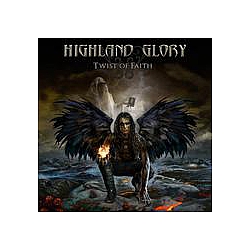 Highland Glory - Twist of Faith album