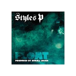 Styles P - Float album