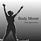 Bob Sprowston - Body Mover альбом