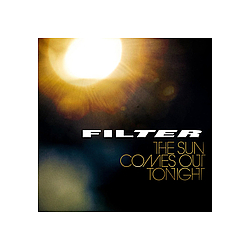 Filter - The Sun Comes Out Tonight album