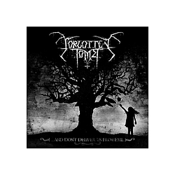Forgotten Tomb - ...And Don&#039;t Deliver Us From Evil album