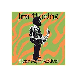Jimi Hendrix - Hear My Freedom альбом