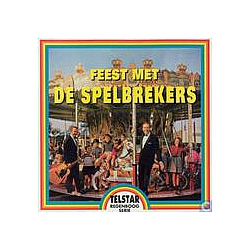 De Spelbrekers - De Regenboogserie: Feest met De Spelbrekers album